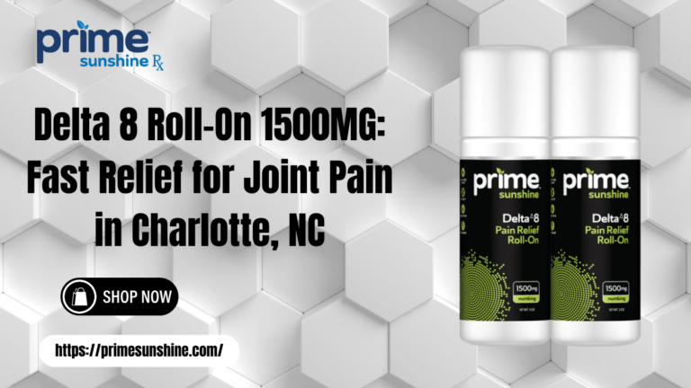 Delta 8 Roll-On 1500MG: Fast Relief for Joint Pain in Charlotte, NC