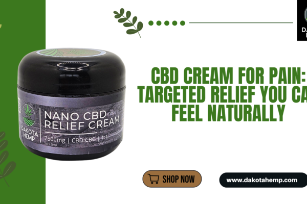 CBD Cream for Pain: Targeted Relief You Can Feel Naturally CBD Cream for Pain