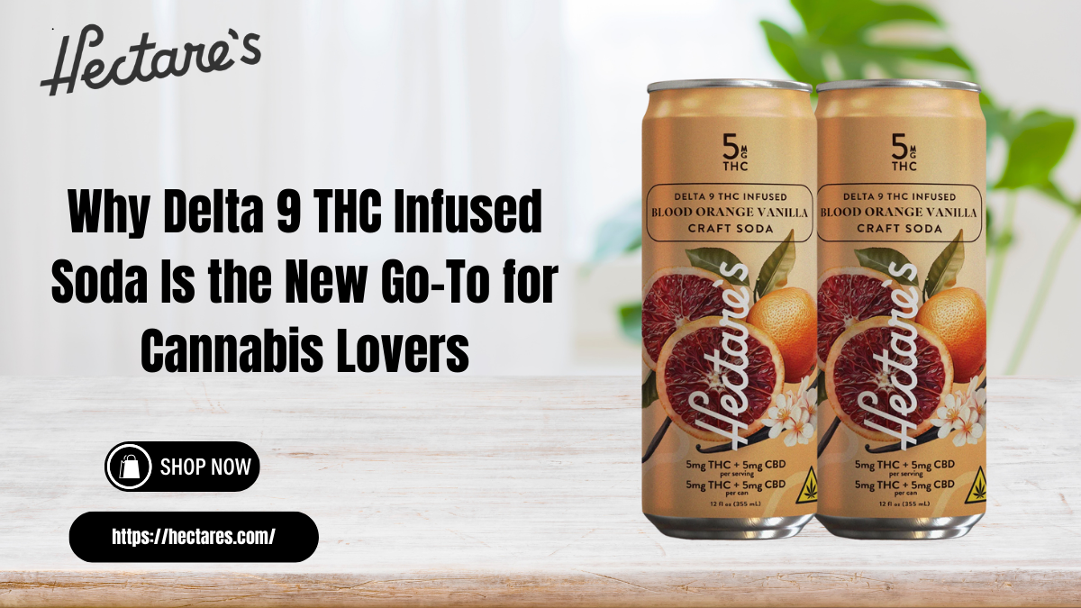 Delta 9 THC Infused Soda