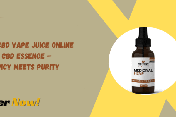 Buy CBD Vape Juice Online from CBD Essence – Potency Meets Purity CBD Vape Juice Online