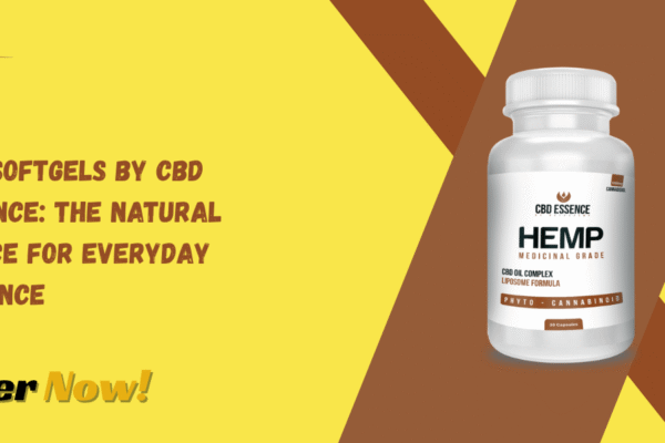 CBD Softgels by CBD Essence: The Natural Choice for Everyday Balance CBD Softgels