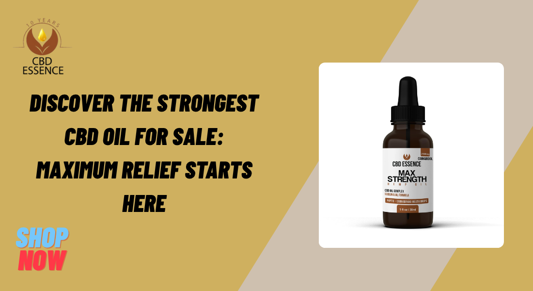 Strongest CBD Oil for Sale