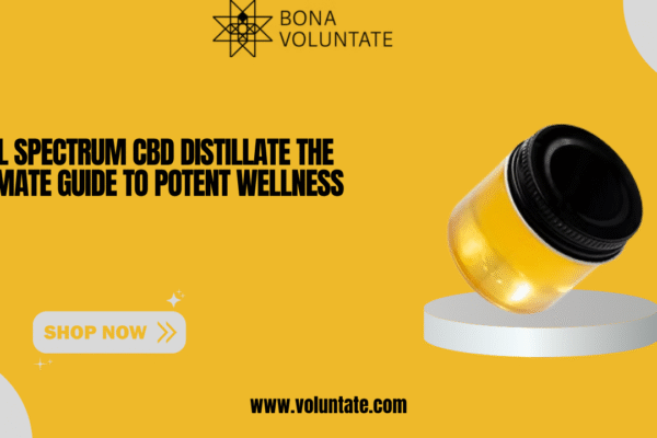 Full Spectrum CBD Distillate The Ultimate Guide to Potent Wellness full spectrum cbd distillate