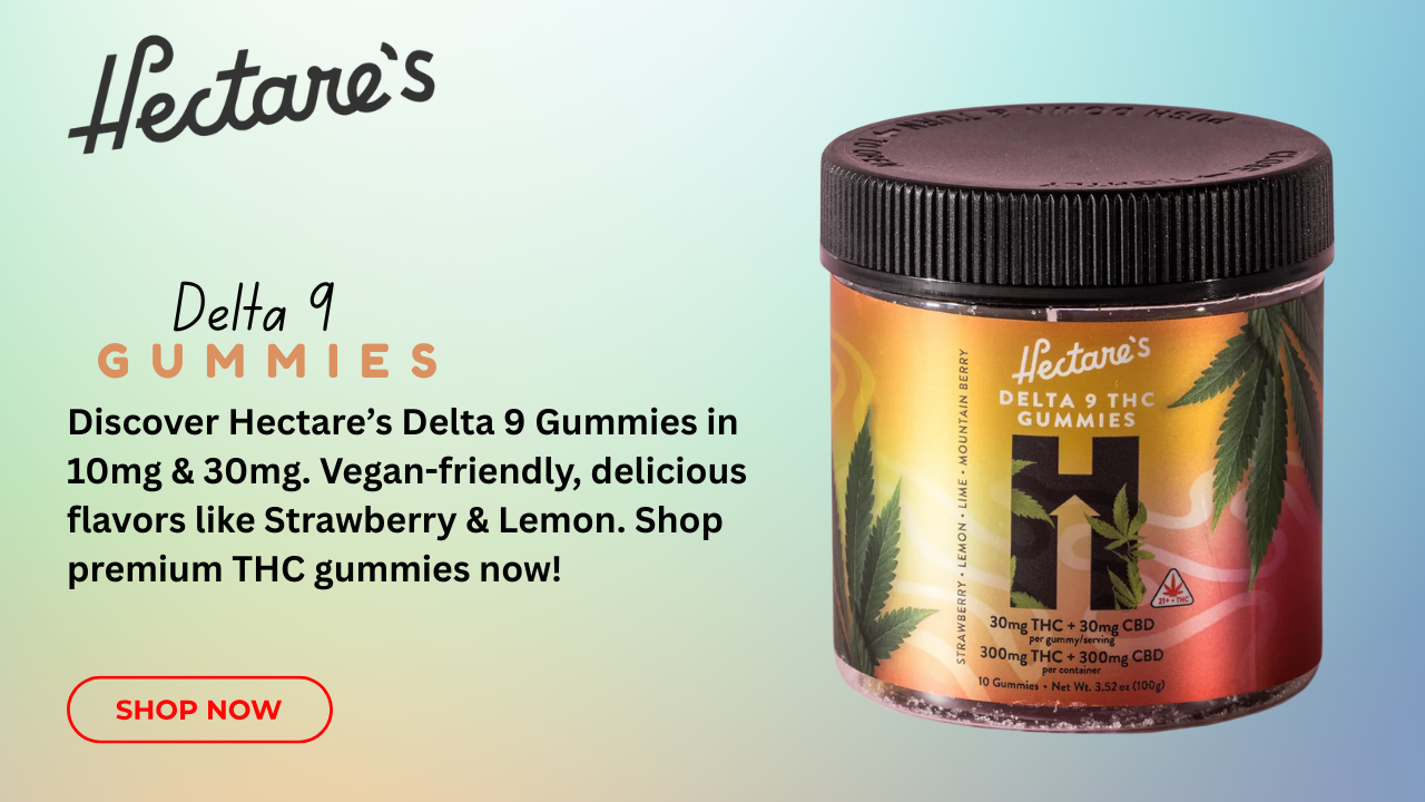 hectares gummies