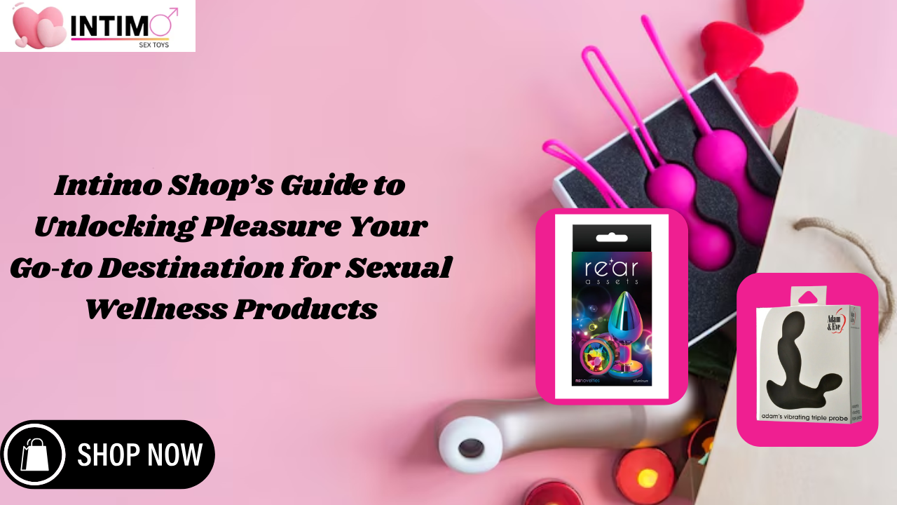Sexual Wellness Products