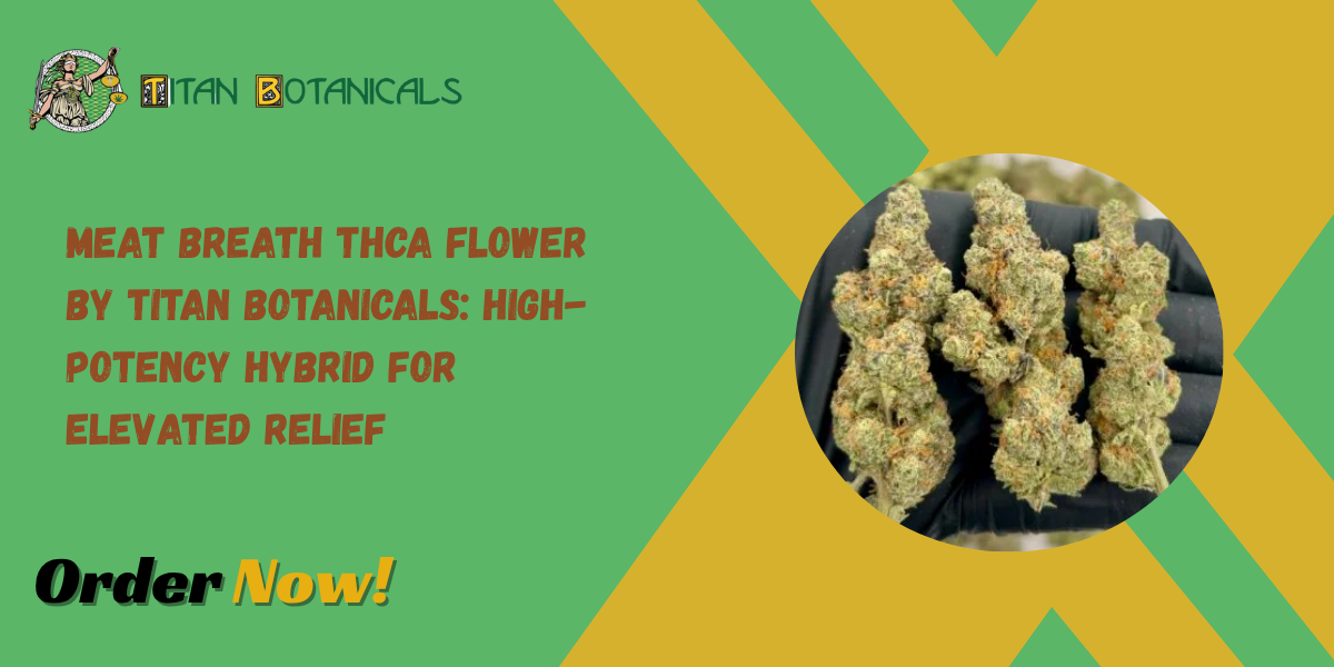 Meat Breath THCa Flower