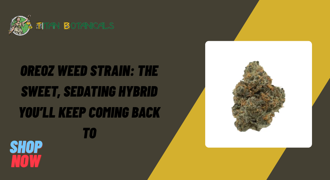 Oreoz Weed Strain