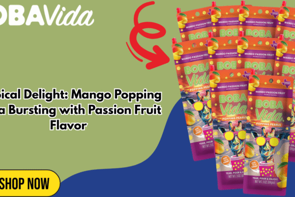 Tropical Delight: Mango Popping Boba Bursting with Passion Fruit Flavor mango popping boba