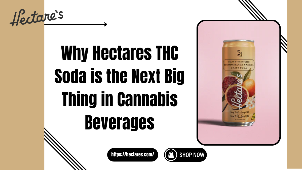 hectares thc soda