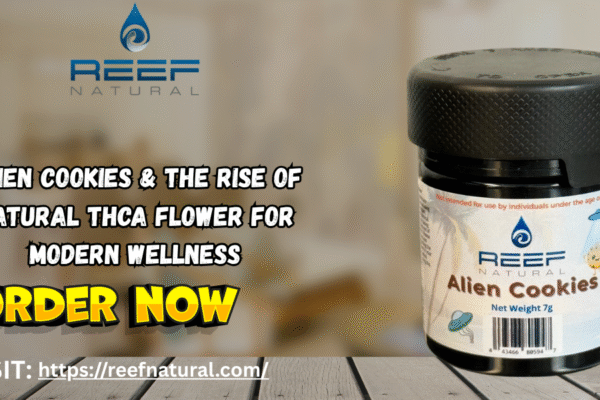 Alien Cookies & the Rise of Natural THCa Flower for Modern Wellness natural thca flower