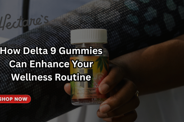 Delta 9 Gummies