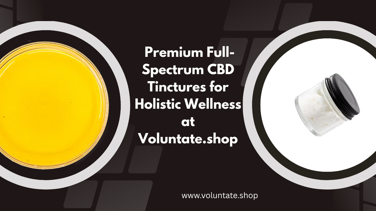 full-spectrum CBD tinctures