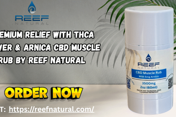 Premium Relief with THCa Flower & Arnica CBD Muscle Rub by Reef Natural buy thca flower online