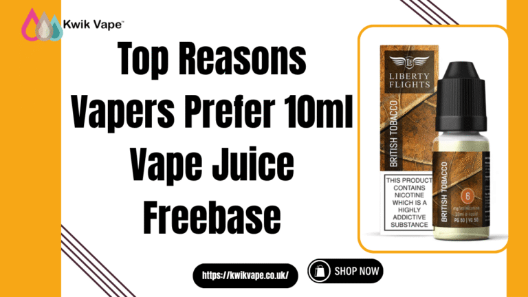 Top Reasons Vapers Prefer 10ml Vape Juice Freebase