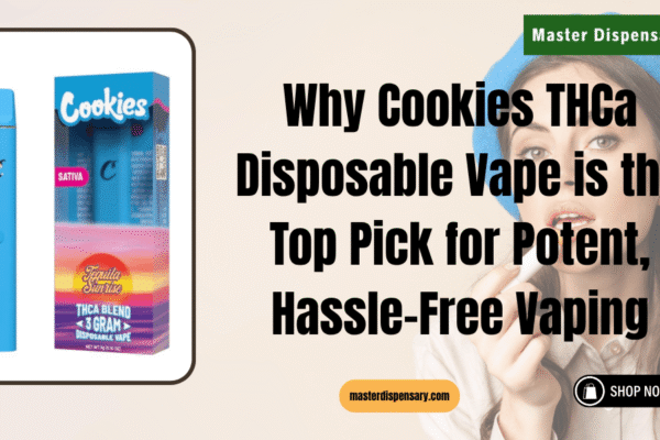 Why Cookies THCa Disposable Vape is the Top Pick for Potent, Hassle-Free Vaping Cookies THCa Disposable Vape