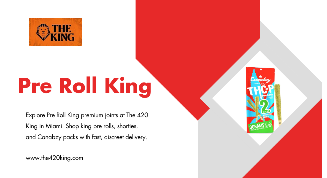 pre roll king